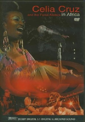 Celia Cruz and the Fania Allstars in Africa - 