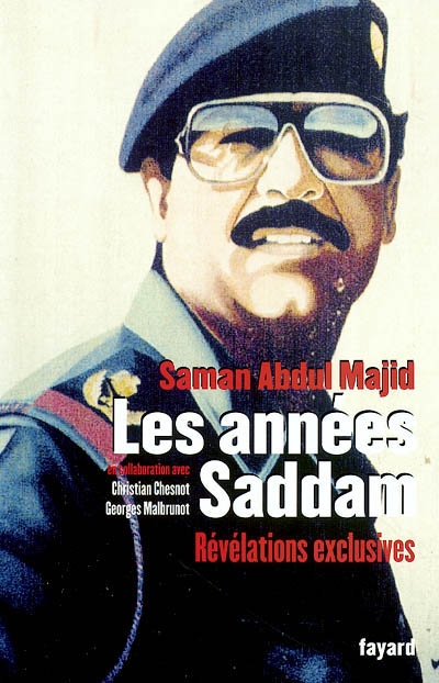années Saddam (Les ) - 