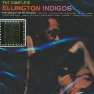 The Complete Ellington indigos - 