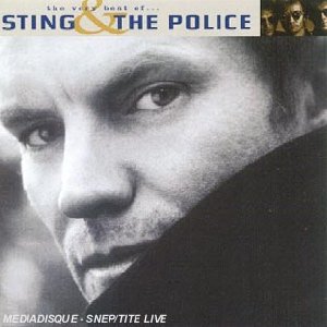 The Very best of... Sting and The Police - 