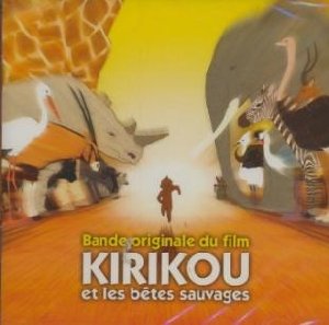 Kirikou et les bêtes sauvages - 