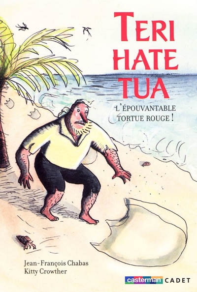 Teri-Hate-Tua, l'épouvantable tortue rouge - 