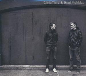 Chris Thile & Brad Mehldau - 