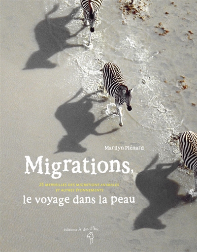 Migrations, le voyage dans la peau - 
