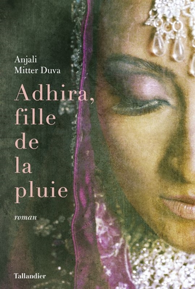 Adhira, fille de la pluie - 