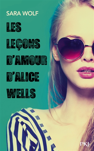 Les leçons d'amour d'Alice Wells - 