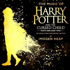 The Music of Harry Potter and the cursed child - parts one and two - 