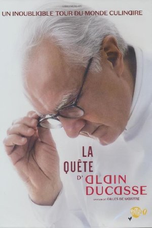 La Quête d'Alain Ducasse - 
