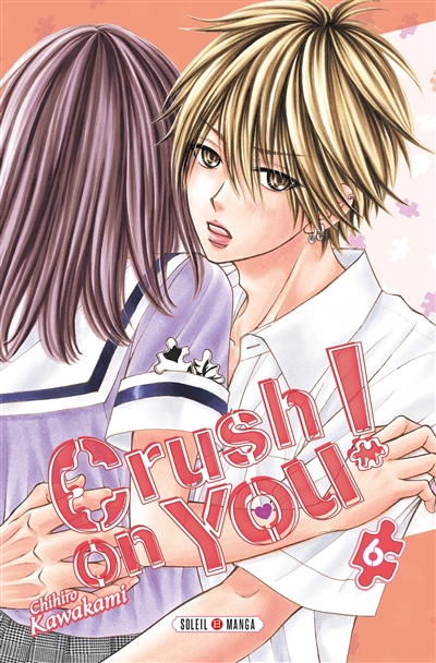 Crush on you ! - 