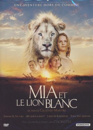 Mia et le lion blanc - 