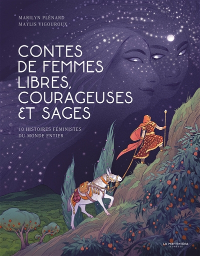 Contes de femmes libres, courageuses et sages - 