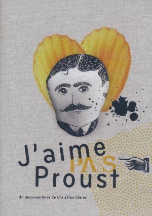 J'aime pas Proust - 