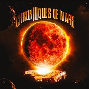 Chroniques de Mars, Vol. 3 - 