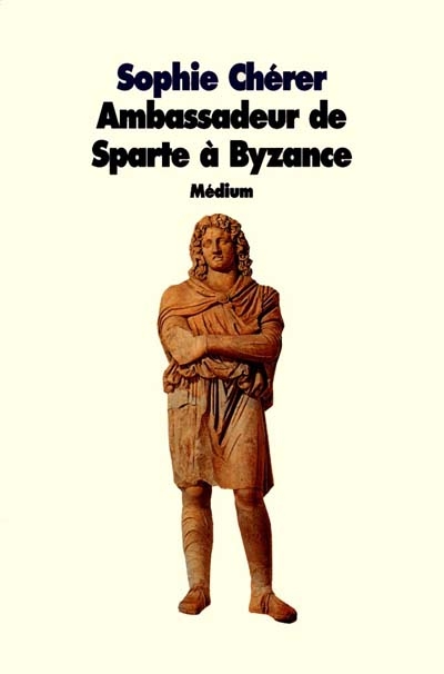 Ambassadeur de Sparte à Byzance - 