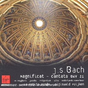 Magnificat - Cantate BWV 21 - 