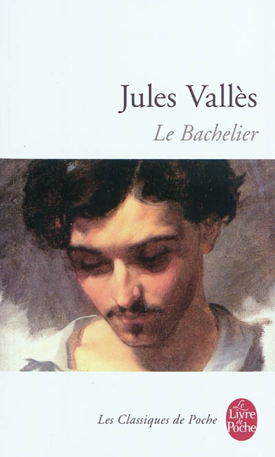 Jacques Vingtras 2 : le bachelier - 