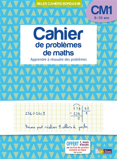 Cahier de problèmes de maths, CM1, 9-10 ans - 