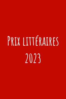 Accéder à la sélection : "Prix littéraires 2023"