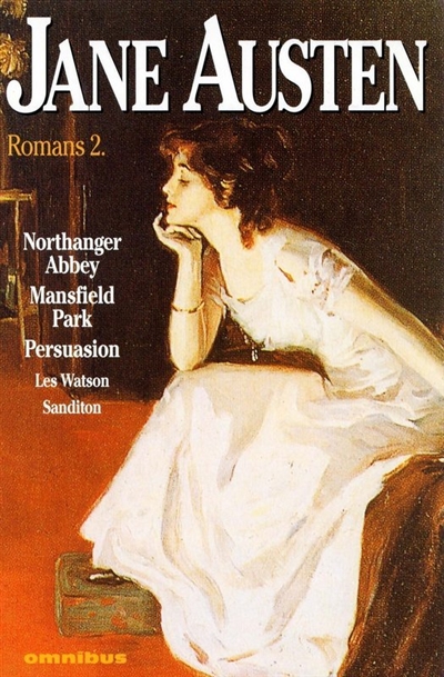 Romans 2 - Northanger Abbey - Mansfield Park - Persuasion - Watson (Les) -…