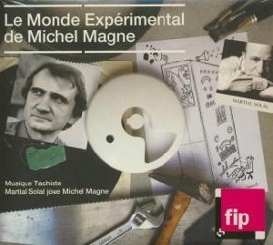 Le Monde expérimental de Michel Magne - 