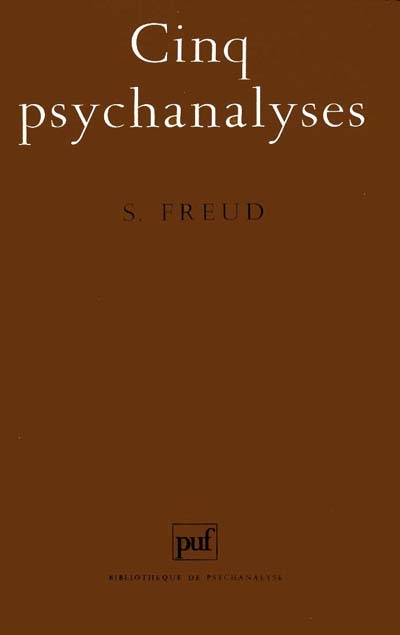 Cinq psychanalyses - 