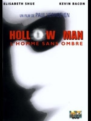 Hollow man, l'homme sans ombre - 
