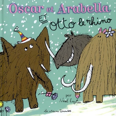 Oscar et Arabella et Otto le rhino - 