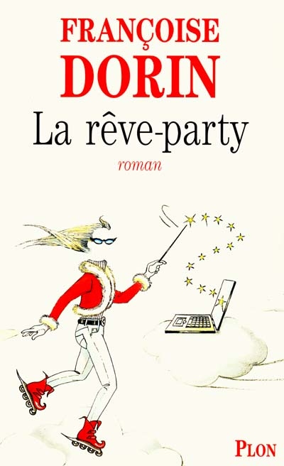 rêve-party (La) - 