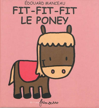 Fit-Fit-Fit le poney - 