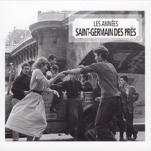 Les Années Saint-Germain des Prés - 