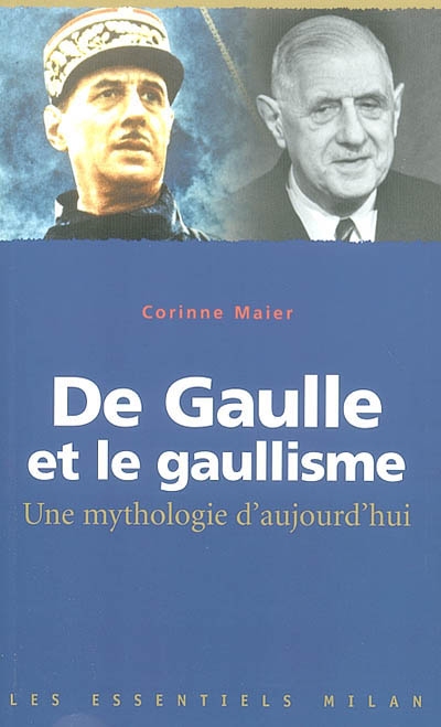 De Gaulle et le gaullisme - 