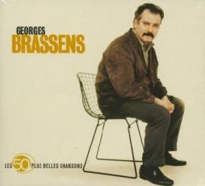 Les 50 plus belles chansons de Georges Brassens - 