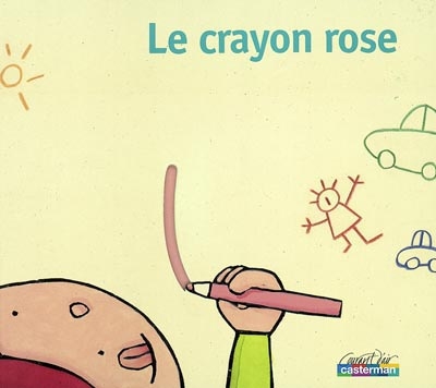 Crayon rose (le) - 