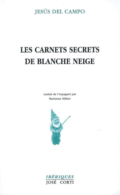 carnets secrets de Blanche-Neige (Les ) - 