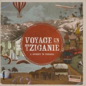 Voyage en Tziganie - 