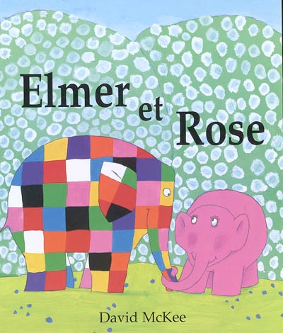 Elmer et Rose - 
