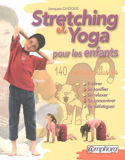Stretching et yoga pour les enfants - 