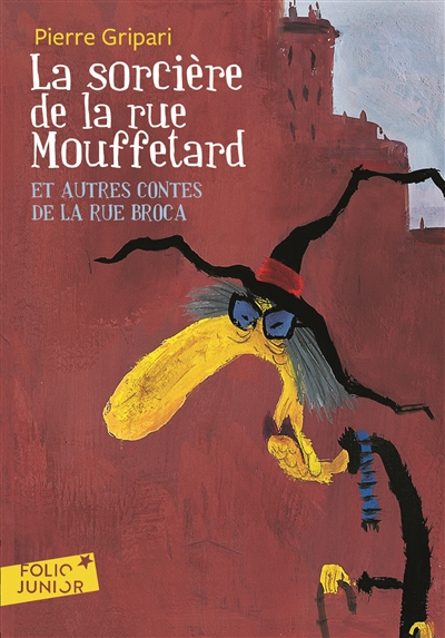 sorcière de la rue Mouffetard (La) et autres contes de la rue Broca - 