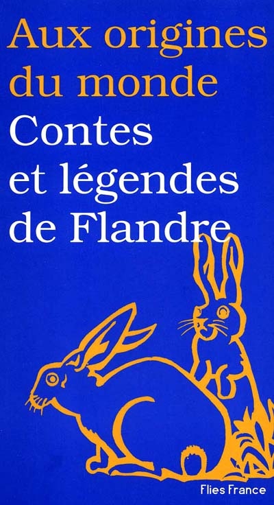 Contes et légendes de Flandre - 