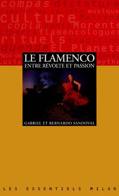 flamenco entre révolte et passion (Le) - 