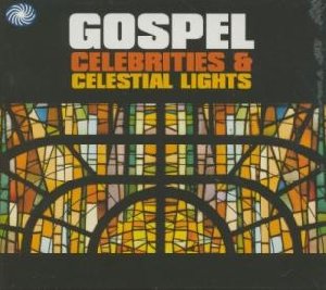 Gospel celebrities & celestial lights - 