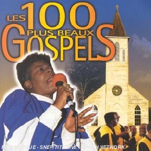 Les 100 plus beaux gospels - 