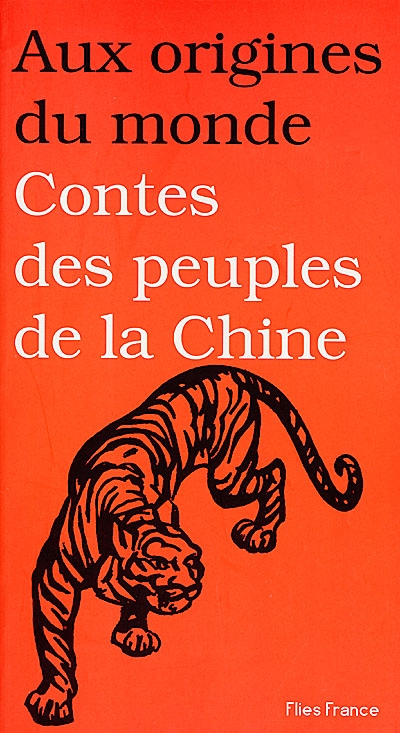Contes des peuples de la Chine - 