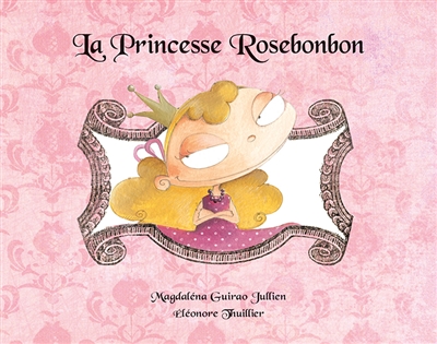 princesse Rosebonbon (La) - 