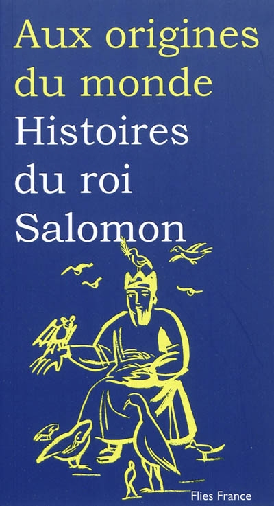 Histoires du roi Salomon - 