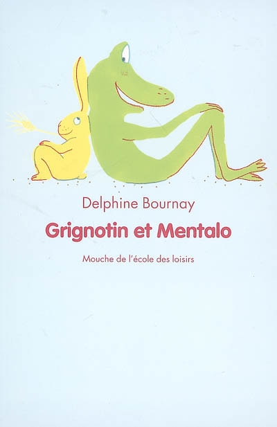 Grignotin et Mentalo - 