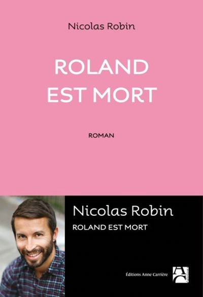 Roland est mort - 