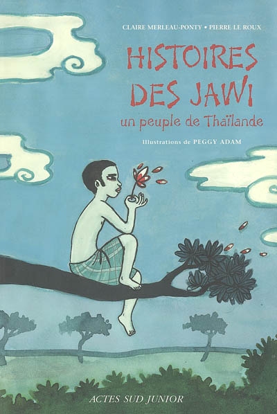 Histoires des Jawi, un peuple de Thaïlande - 