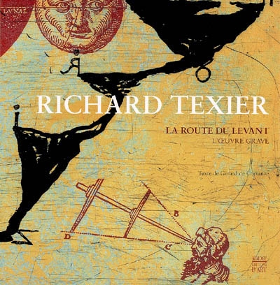 Richard Texier, La route du Levant - 