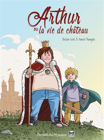 Arthur ou La vie de château - 